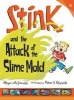 Stink and the Attack of the Slime Mold (Hardcover) - Megan McDonald Photo