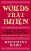 Words That Burn (Hardcover) - Josephine Hart Photo