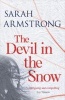 The Devil in the Snow (Paperback) - Sarah Armstrong Photo