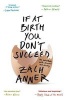 If at Birth You Don't Succeed - My Adventures with Disaster and Destiny (Paperback) - Zach Anner Photo