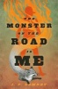 The Monster on the Road is Me (Hardcover) - J P Romney Photo