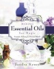 Mixing Essential Oils for Magic - Aromatic Alchemy for Personal Blends (Paperback) - Sandra Kynes Photo