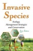 Invasive Species - Ecology, Management Strategies & Conservation (Paperback) - Jane Sutton Photo