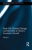 Peak Oil, Climate Change, and the Limits to China's Economic Growth (Hardcover) - Minqi Li Photo