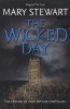 The Wicked Day (Paperback) - Mary Stewart Photo