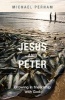 Jesus and Peter - Growing in Friendship with God (Paperback) - Michael Perham Photo