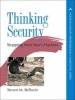 Thinking Security - Stopping Next Year's Hackers (Hardcover) - Steven M Bellovin Photo