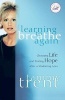 Learning to Breathe Again - Choosing Life and Finding Hope After a Shattering Loss (Paperback) - Tammy Trent Photo