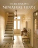 The Big Book of a Miniature House - Create and Decorate a House, Room by Room (Hardcover) - Christine Lea Frisoni Photo