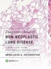 Diagnostic Atlas of Non-Neoplastic Lung Disease - A Practical Guide for Surgical Pathologists (Hardcover) - Anna Luise A Katzenstein Photo