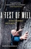 A Test of Will - One Man's Extraordinary Story of Survival (Paperback) - Warren Macdonald Photo