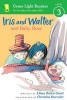 Iris and Walter and Baby Rose (Paperback) - Elissa Haden Guest Photo