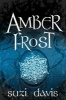 Amber Frost (Paperback) - Suzi Davis Photo