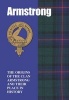 The Armstrongs - The Origins of the Clan Armstrong and Their Place in History (Paperback) - Grace Franklin Photo