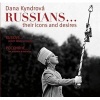  Russians... - Their Icons and Desires (Hardcover) - Dana Kyndrova Photo