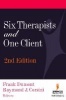 Six Therapists and One Client (Paperback, 2nd Revised edition) - Frank Dumont Photo