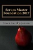 Scrum Foundation 2017 - The King of the Jungle - King of Scrum (Paperback) - MR Steen Lerche Jensen Photo