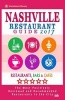 Nashville Restaurant Guide 2017 - Best Rated Restaurants in Nashville, Tennessee - 500 Restaurants, Bars and Cafes Recommended for Visitors, 2017 (Paperback) - Thornton W Emerson Photo