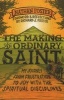 The Making of an Ordinary Saint - My Journey from Frustration to Joy with the Spiritual Disciplines (Paperback) - Nathan Foster Photo