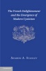 The French Enlightenment and the Emergence of Modern Cynicism (Hardcover) - Sharon A Stanley Photo