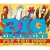 Big Chickens Fly the COOP (Paperback) - Leslie Helakoski Photo