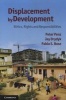 Displacement by Development - Ethics, Rights and Responsibilities (Paperback) - Peter Penz Photo