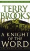 Knight of the Word (Paperback, 1st mass market domestic ed) - Terry Brooks Photo