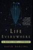 Life Everywhere - The Maverick Science of Astrobiology (Paperback, Revised) - David Darling Photo