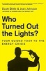 Who Turned Out the Lights? - Your Guided Tour to the Energy Crisis (Paperback) - Scott Bittle Photo