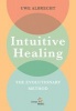 Intuitive Healing (Hardcover) - Uwe Albrecht Photo