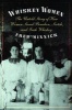 Whiskey Women - The Untold Story of How Women Saved Bourbon, Scotch, and Irish Whiskey (Hardcover) - Fred Minnick Photo