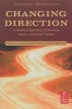 Changing Direction - A Practical Approach to Directing Actors in Film and Theatre (Paperback) - Lenore DeKoven Photo