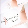 An Uninvited Guest - One Woman's Journey from Cancer to Hope (Hardcover) - Jeana Floyd Photo