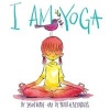 I am Yoga (Hardcover) - Susan Verde Photo