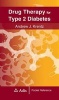 Drug Therapy for Type 2 Diabetes (Paperback, 2012) - Andrew J Krentz Photo