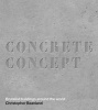 Concrete Concept - Brutalist Buildings Around the World (Hardcover) - Christopher Beanland Photo