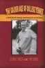 Golden Age of College Tennis - A USC Coach's Unique Contributions to the Game (Paperback) - George Toley Photo