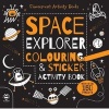 Space Explorer Colouring and Sticker Activity Book (Paperback) - Sam Hutchinson Photo