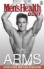 Men's Health Best: Arms - Secrets from Men's Health Magazine (Paperback) - Mens Health Photo