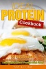 Ideal Protein Cookbook - 25 Ideas Ideal Protein Recipes to Reduce Weight and Build Muscles - Learn about Ideal Protein Diet Food (Paperback) - Ted Alling Photo