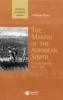 The Making of the American South - A Short History, 1500-1877 (Paperback) - J William Harris Photo