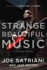 Strange Beautiful Music - A Musical Memoir (Hardcover) - Joe Satriani Photo