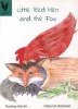 Little Red Hen and the Fox (Staple bound) - Rod Martin Photo