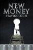 New Money - Staying Rich (Paperback) - Phillip Buchanon Photo