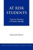 At-Risk Students - Tools for Teaching in Problem Settings (Paperback, New) - Susan Louise Peterson Photo