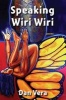 Speaking Wiri Wiri (Paperback, New) - Dan Vera Photo