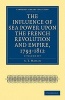 The Influence of Sea Power Upon the French Revolution and Empire, 1793-1812 2 Volume Set (Paperback) - AT Mahan Photo