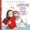 Ladybug Girl Loves... (Board book) - David Soman Photo