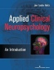 Applied Clinical Neuropsychology - An Introduction (Paperback) - Jan Leslie Holtz Photo