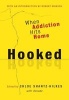 Hooked - When Addiction Hits Home (Paperback) - Chloe Shantz Hilkes Photo